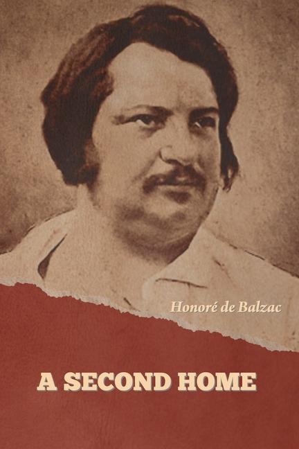 Knjiga A Second Home Honoré de Balzac