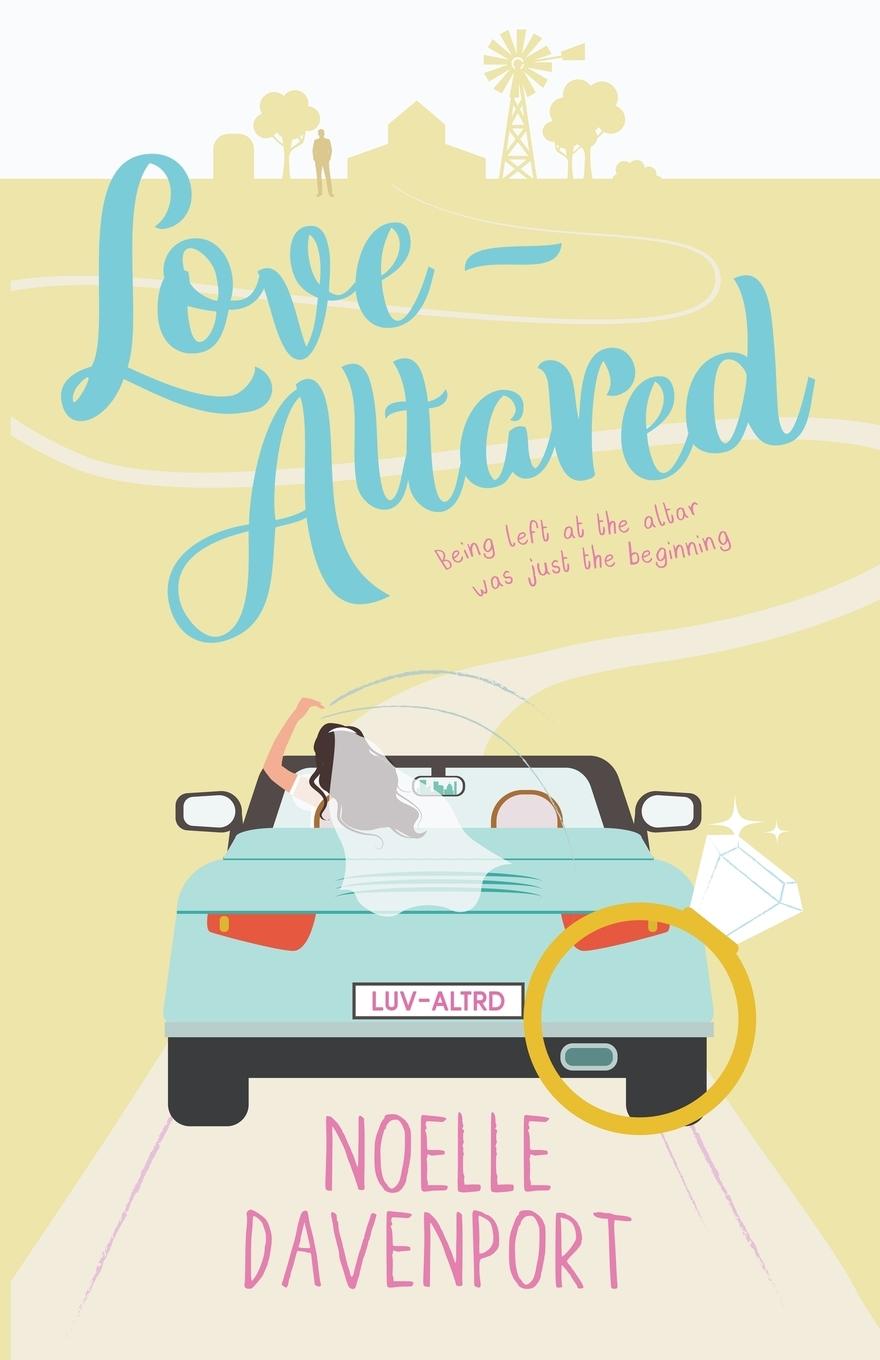 Knjiga Love-Altared Noelle Davenport
