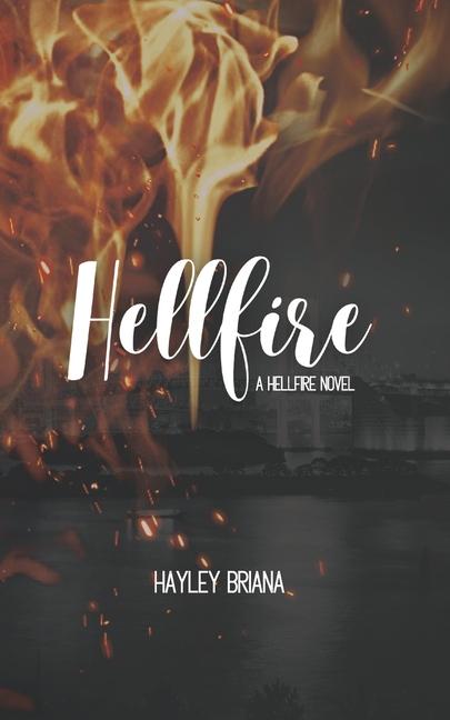 Knjiga Hellfire Hayley Briana