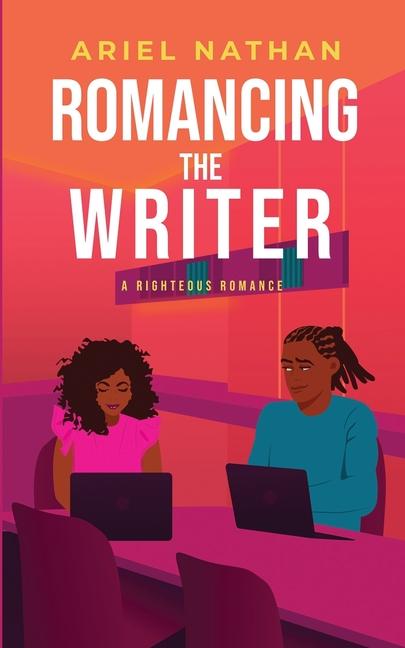 Knjiga Romancing The Writer Ariel Nathan