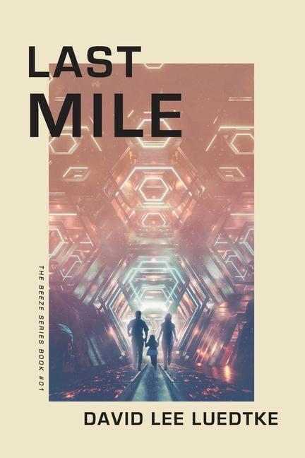 Knjiga Last Mile David Lee Luedtke