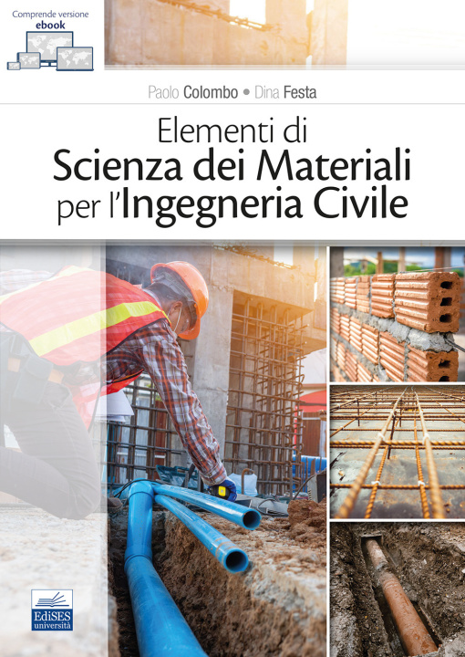 Carte Elementi di scienza dei materiali per l’ingegneria civile Paolo Colombo