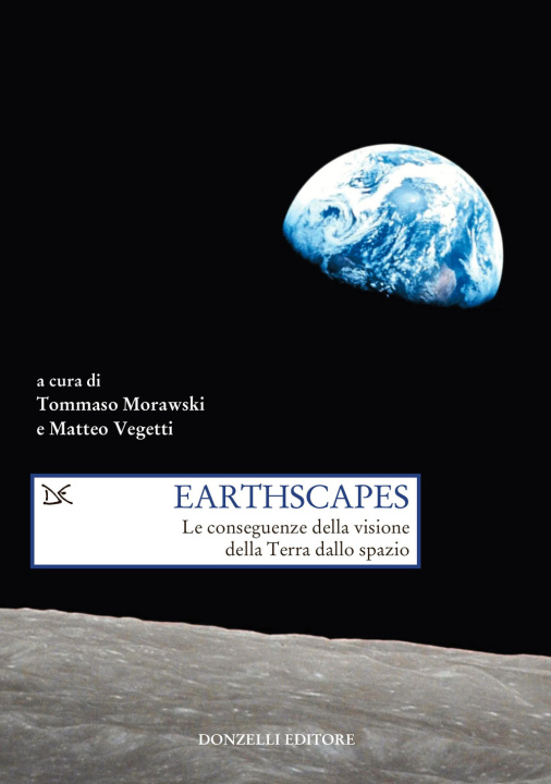 Книга Earthscapes. Le conseguenze della visione della Terra dallo spazio 