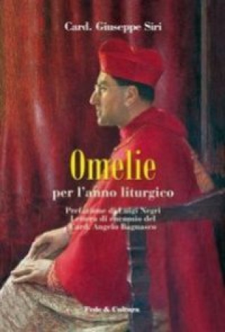 Carte Omelie per l'anno liturgico Giuseppe Siri