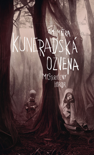 Książka Kuneradská ozvena M. M. Matra