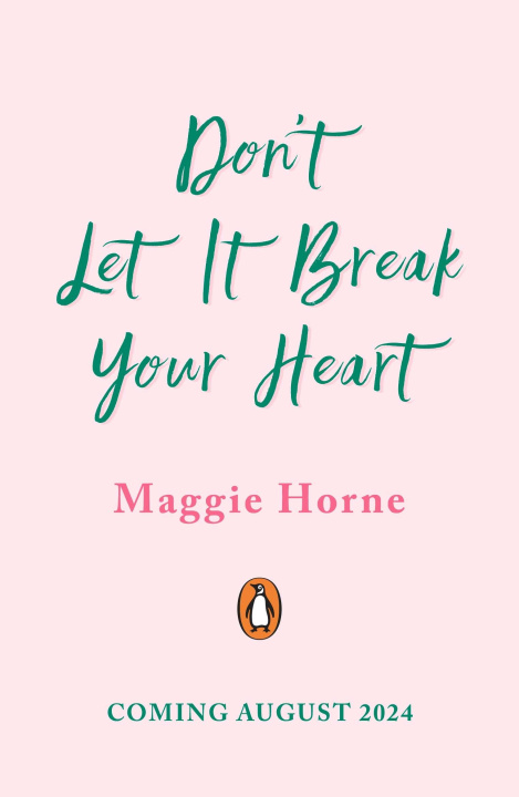 Buch Don't Let It Break Your Heart Maggie Horne