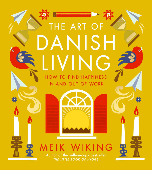 Книга Art of Danish Living Meik Wiking