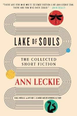 Könyv Lake of Souls: Leckie Anthology Ann Leckie