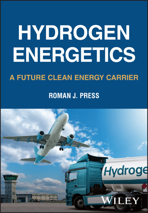 Książka Hydrogen Energetics Roman J. Press