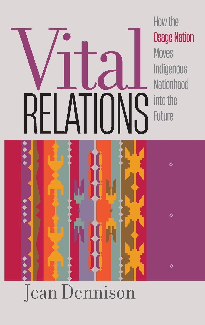 Knjiga Vital Relations Jean Dennison