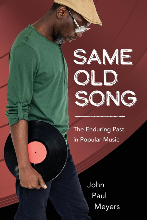 Knjiga Same Old Song John Paul Meyers