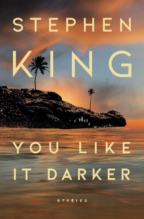 Книга You Like It Darker Stephen King