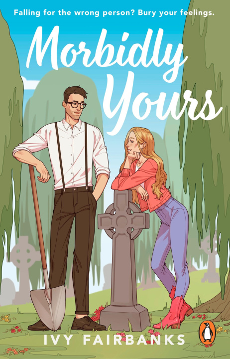 Buch Morbidly Yours Ivy Fairbanks