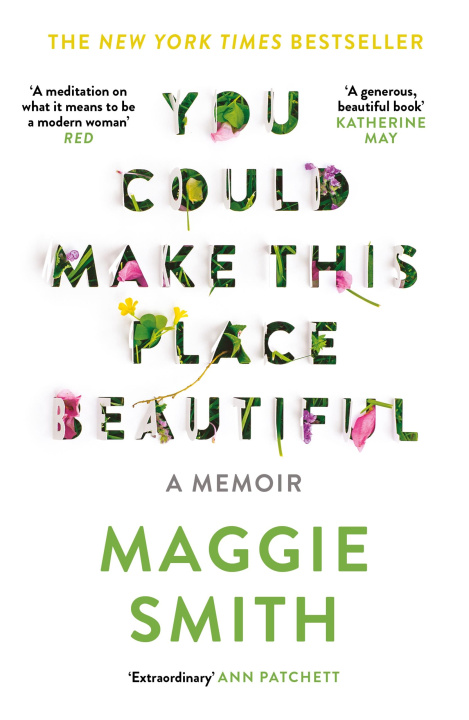 Buch You Could Make This Place Beautiful Maggie Smith