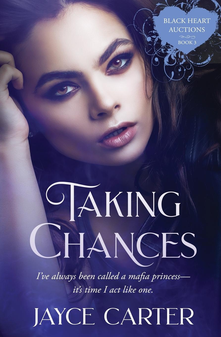 Knjiga Taking Chances Jayce Carter