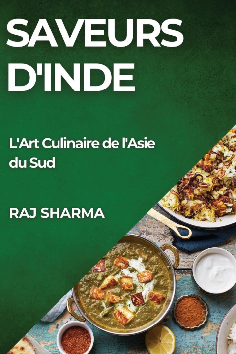 Knjiga Saveurs d'Inde Raj Sharma