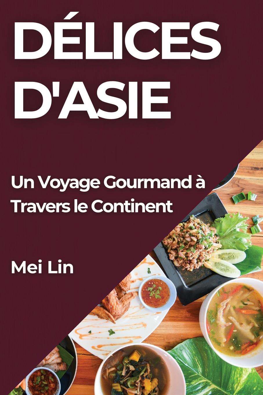Libro Délices d'Asie Mei Lin