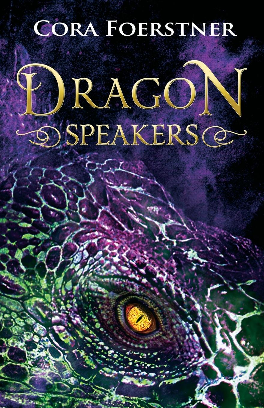 Knjiga Dragon Speakers Cora Foerstner
