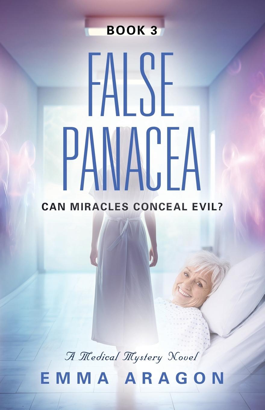 Knjiga False Panacea Emma Aragon