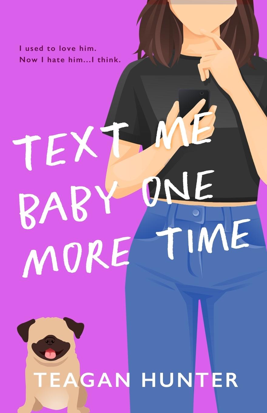 Kniha Text Me Baby One More Time (Special Edition) 