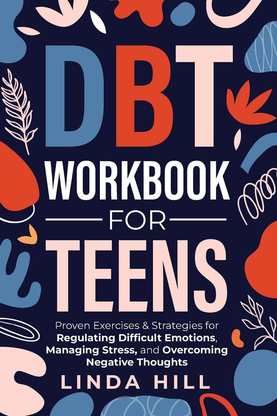 Book DBT Workbook for Teens Linda Hill