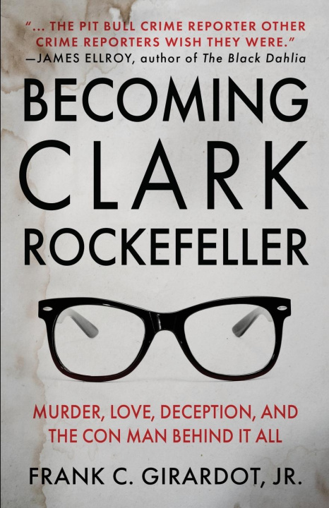Knjiga BECOMING CLARK ROCKEFELLER Frank C. Girardot