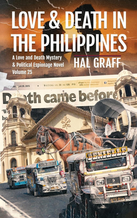 Knjiga Love and Death in  The Philippines Hal Graff
