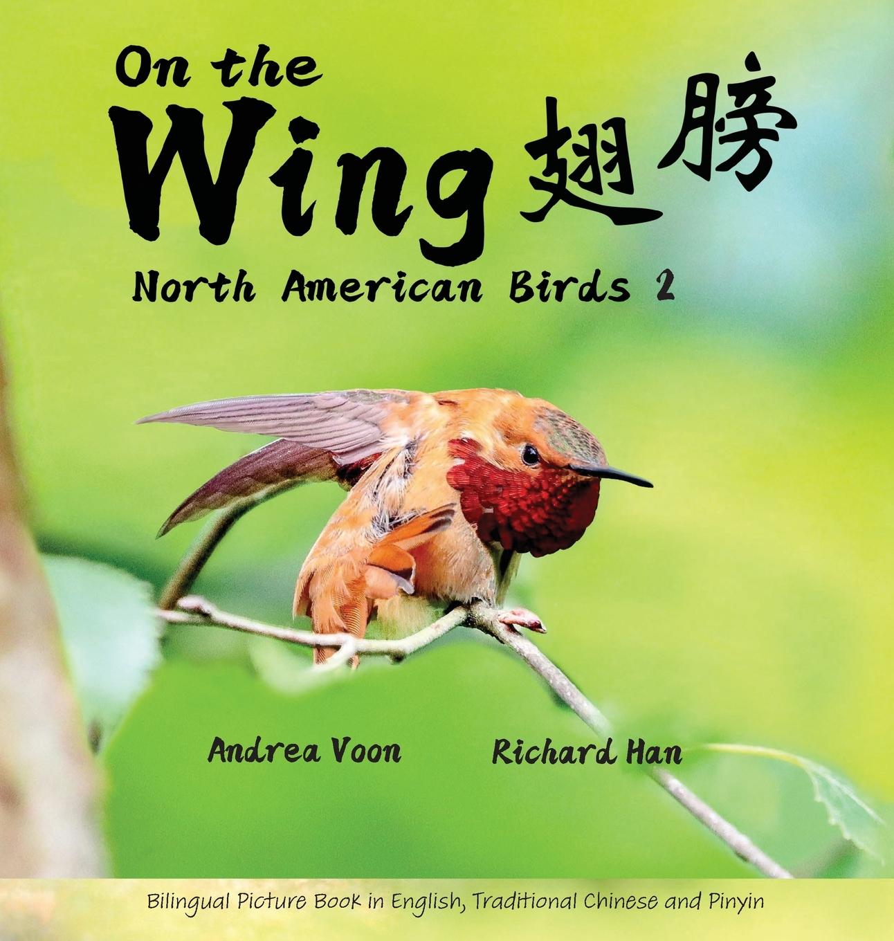 Libro On The Wing - North American Birds 2 Andrea Voon