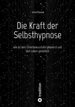 Книга Die Kraft der Selbsthypnose Sven Frank