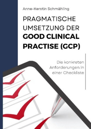 Carte Pragmatische Umsetzung der Good Clinical Practice (GCP) 