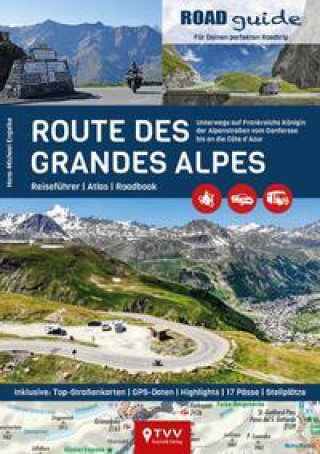 Kniha ROADguide Route des Grandes Alpes 