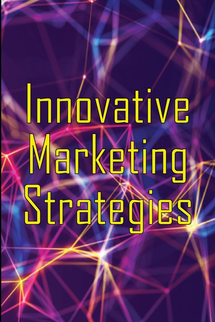 Könyv Innovative Marketing Strategies 