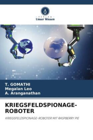 Boek KRIEGSFELDSPIONAGE-ROBOTER Megalan Leo