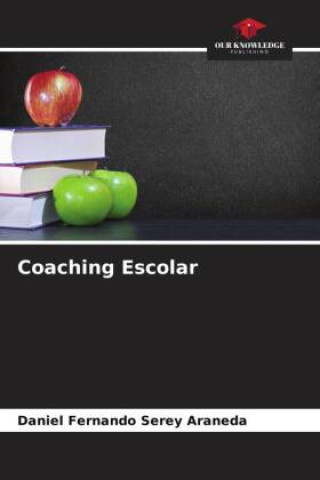 Kniha Coaching Escolar Daniel Fernando Serey Araneda