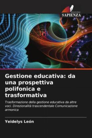 Libro Gestione educativa: da una prospettiva polifonica e trasformativa Yeidelys León