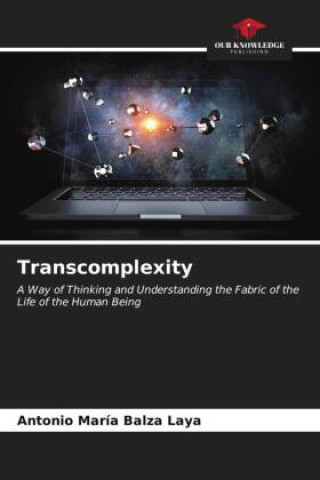 Knjiga Transcomplexity Antonio  María Balza Laya