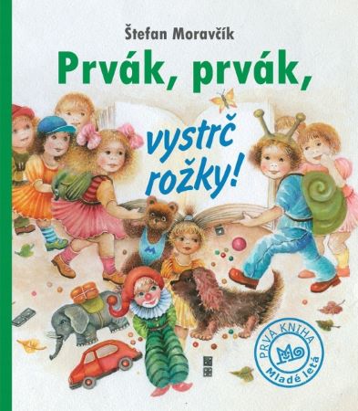 Kniha Prvák, prvák, vystrč rožky! Štefan Moravčík