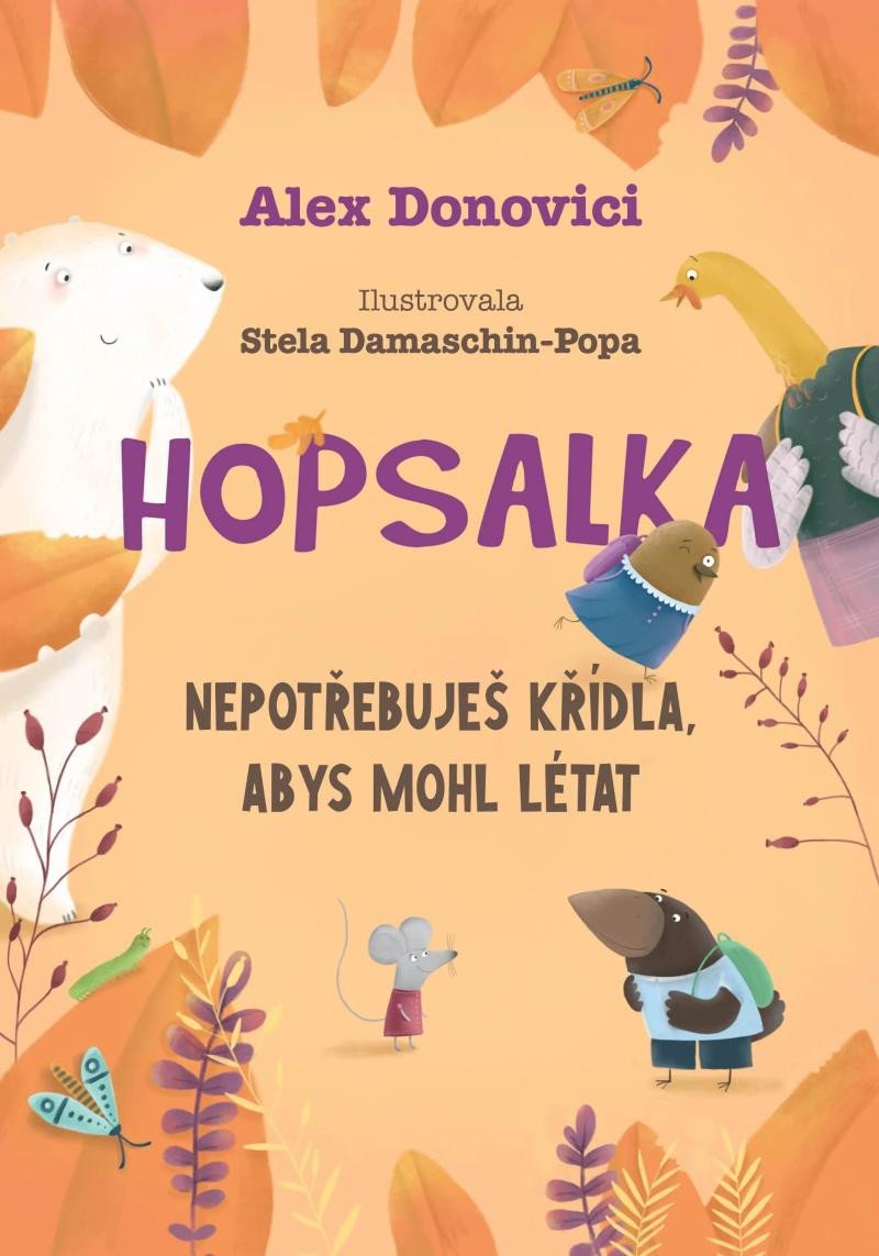 Könyv Hopsalka: Nepotřebuješ křídla, abys mohl létat Alex Donovichi