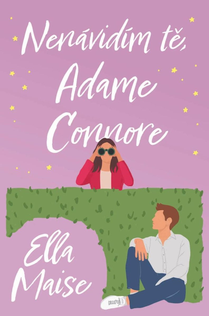 Kniha Nenávidím tě, Adame Connore Ella Maise