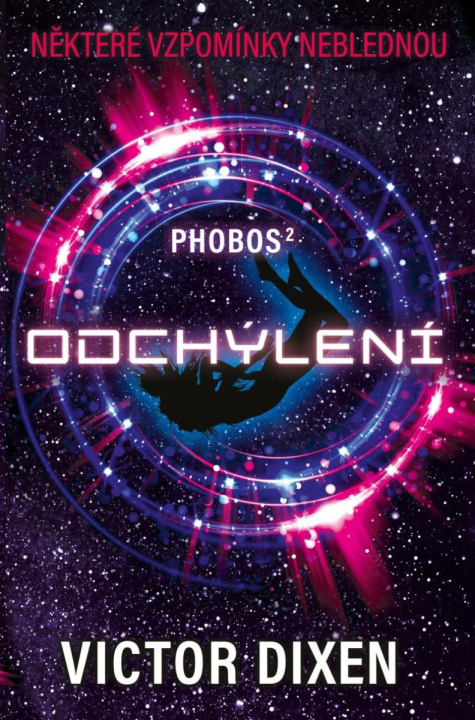 Kniha Phobos 2 - Odchýlení Victor Dixen