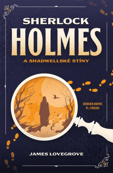 Book Sherlock Holmes a Shadwellské stíny James Lovegrove