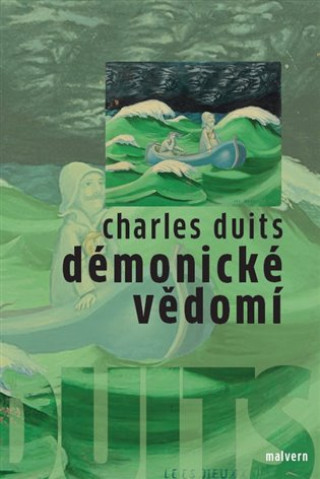 Carte Démonické vědomí Charles Duits
