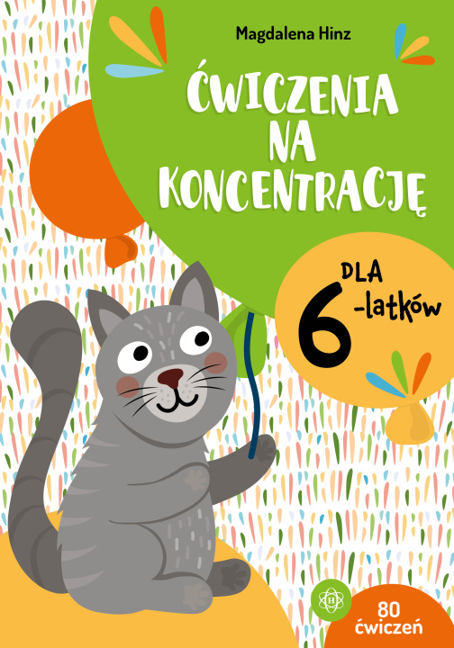 Carte Ćwiczenia na koncentrację dla 6-latków Hinz Magdalena