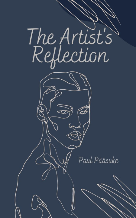 Knjiga The Artist's Reflection Paul Pääsuke