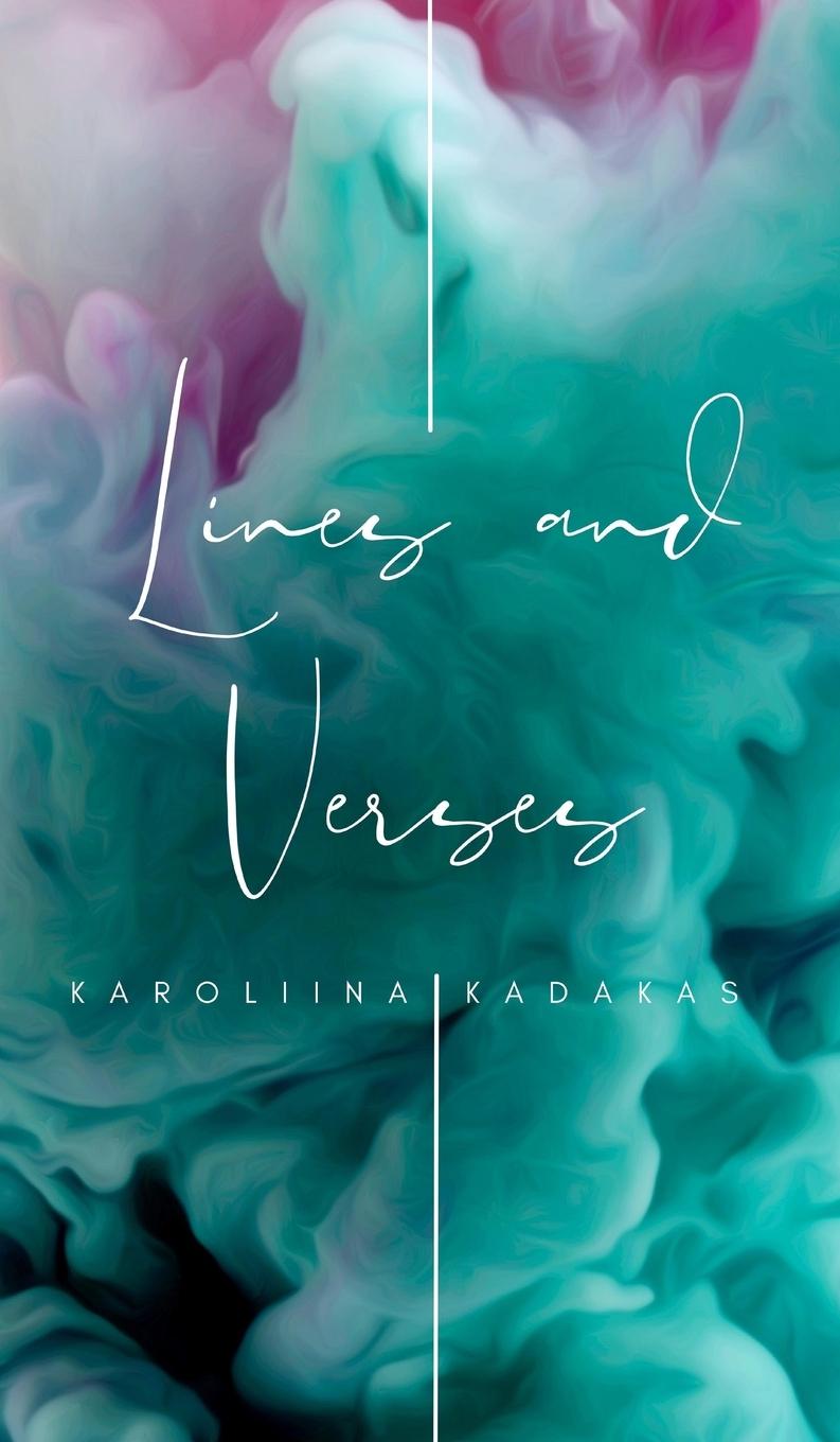 Knjiga Lines and Verses Karoliina Kadakas