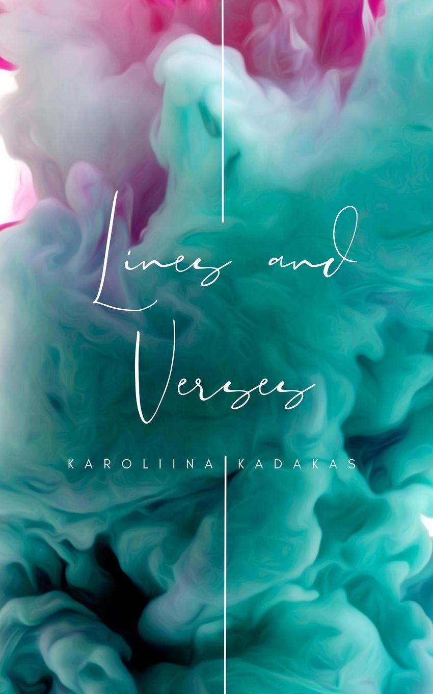 Knjiga Lines and Verses Karoliina Kadakas