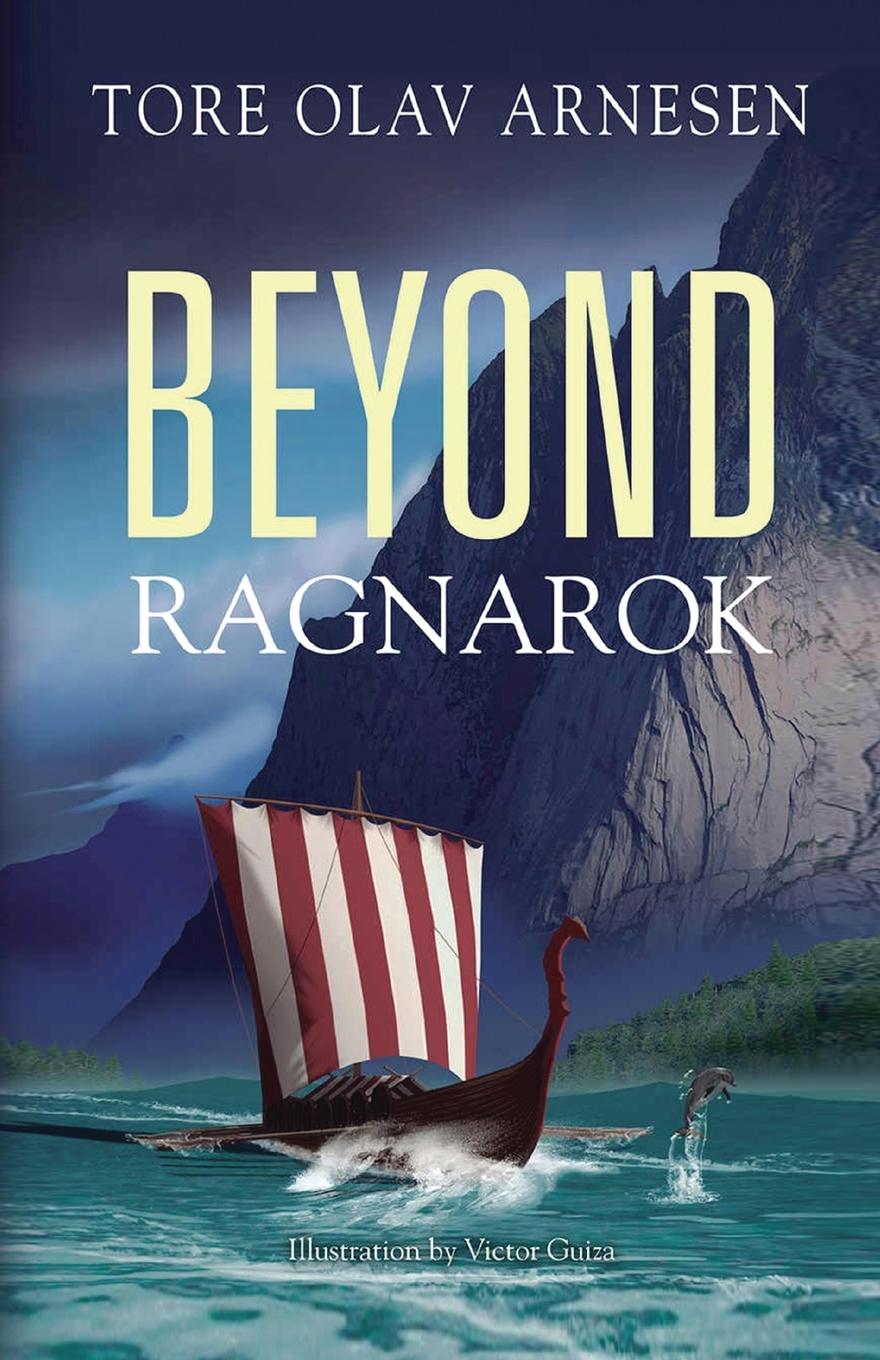 Knjiga Beyond Ragnarok Tore Arnesen