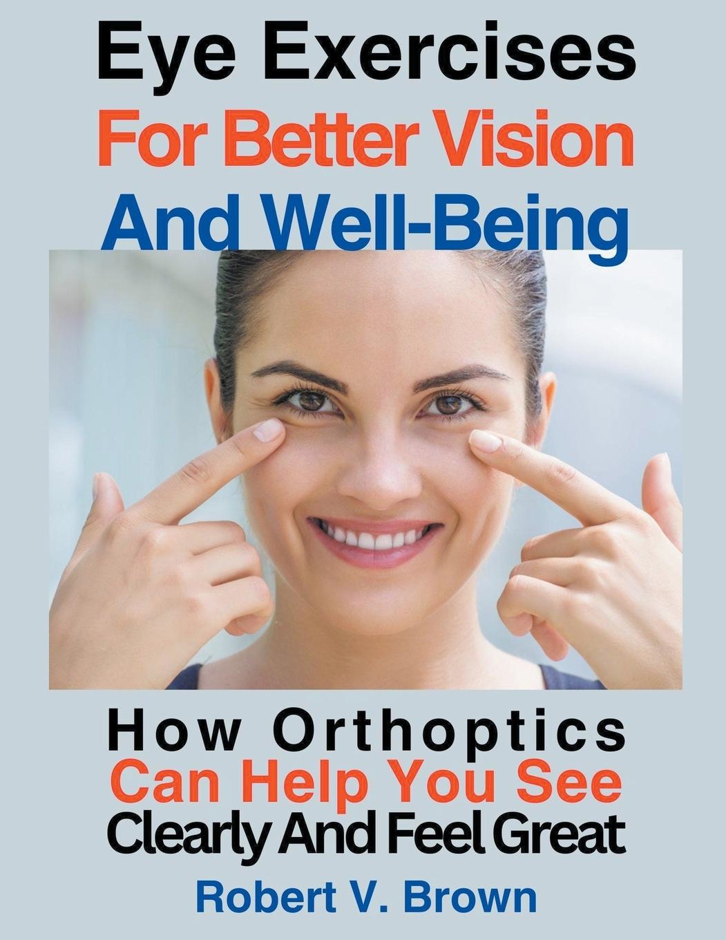 Kniha Eye Exercises For Better Vision And Well-Being 