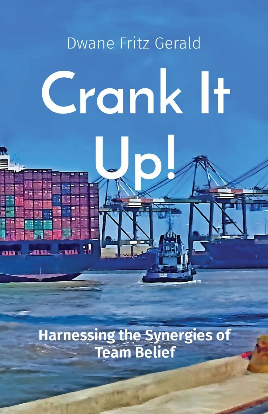 Kniha Crank It Up! Dwane Fritz Gerald