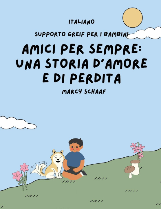 Knjiga Amici per sempre Marcy Schaaf